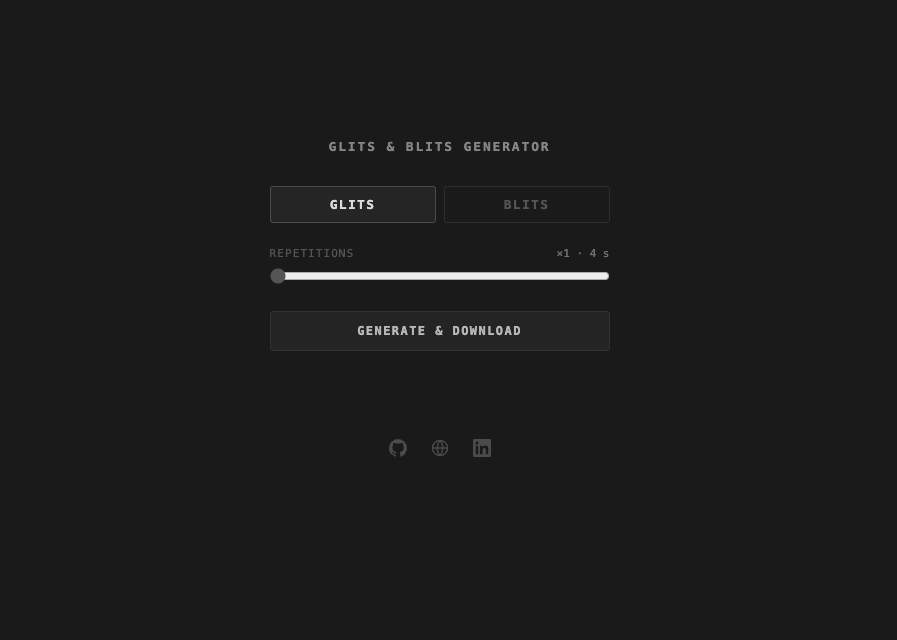 GLITS & BLITS Generator